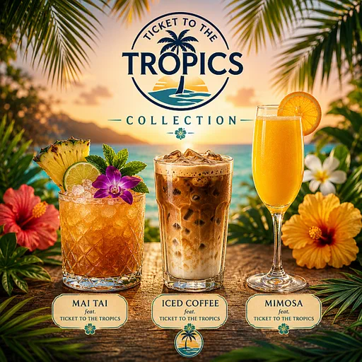 Ticket to the Tropics