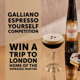 Espresso Martini topped with coffee beans beside a Galliano Espresso bottle, with text: Galliano Espresso Yourself Competition, win a trip to London.