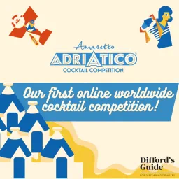 Amaretto Adriatico Cocktail Competition logo with illustrated figures and bottles, a banner reading Our first online worldwide cocktail competition, and the Difford's Guide logo.
